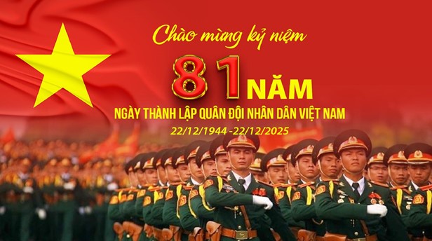 81 năm xây dựng, chiến đấu và trưởng thành của Quân đội Nhân dân Việt Nam