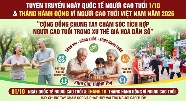 Tuyên truyền Ngày quốc tế Người cao tuổi 01/10 và Tháng hành động vì Người cao tuổi Việt Nam năm 2026