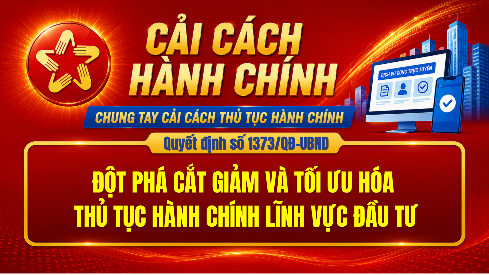Hà Tĩnh ban hành Quyết định số 1373/QĐ-UBND: Đột phá cắt giảm và tối ưu hóa thủ tục hành chính lĩnh vực Đầu tư