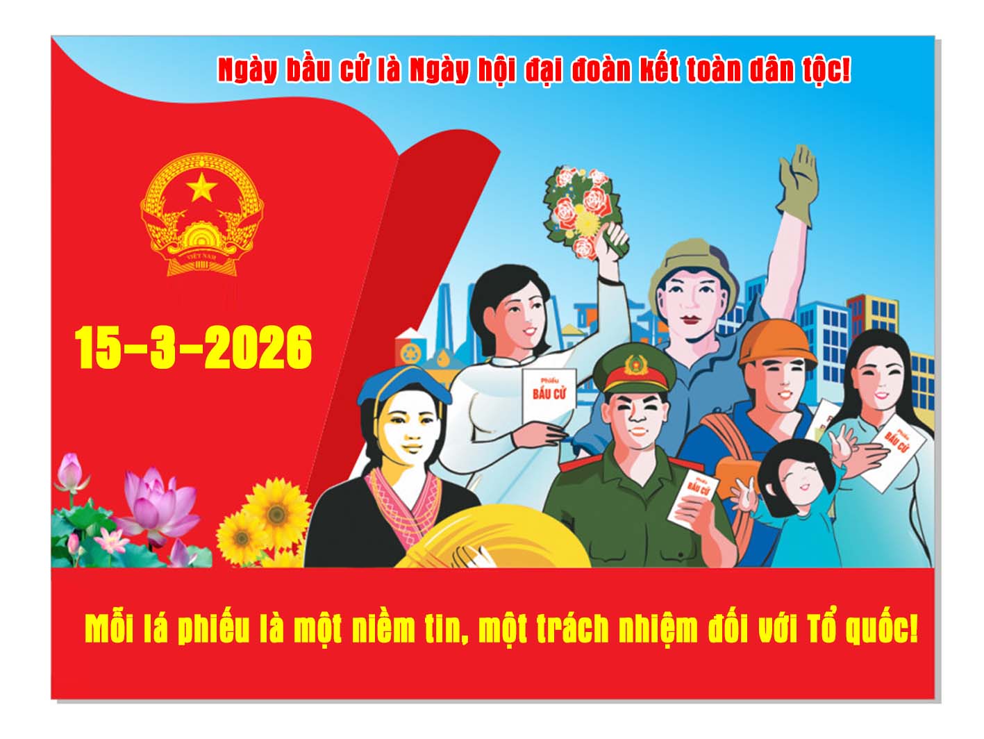 Bài tuyên truyền về cuộc bầu cử Đại biểu Quốc hội khóa XVI và Đại biểu HĐND các cấp nhiệm kỳ 2026-2031 